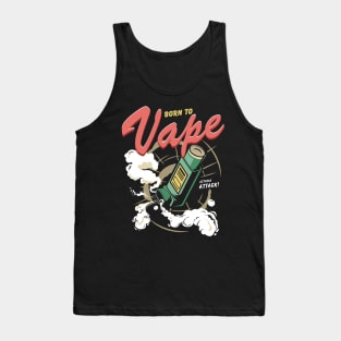 Born to Vape Tank Top